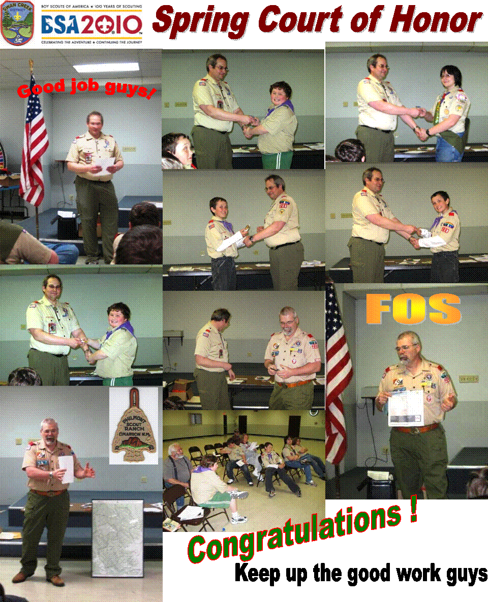 Spring Court of Honor,Good job guys!,FOS,Congratulations !,Keep up the good work guys